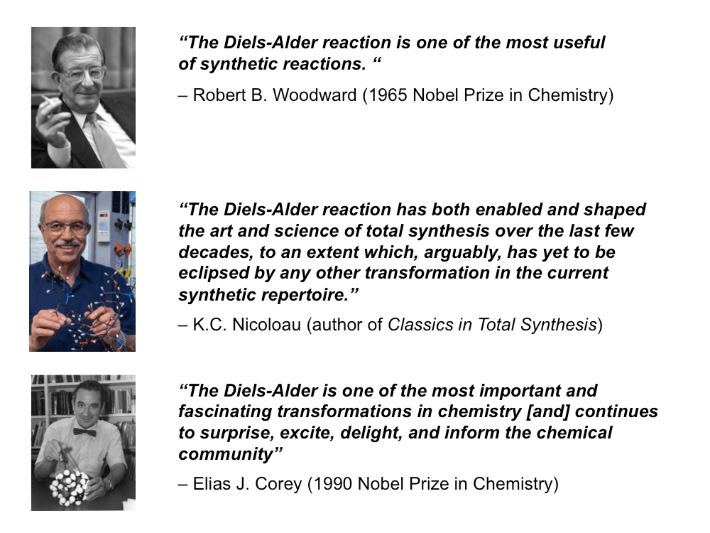 quotes from famous practitioners of the diels alder reaction robert b woodward k c nicolau e j corey