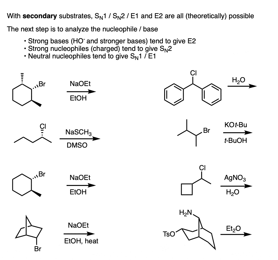 secondary alkyl halides can each give sn1 sn2 e1 e2 depending on identity of nucleophile base - negatively charged or neutral