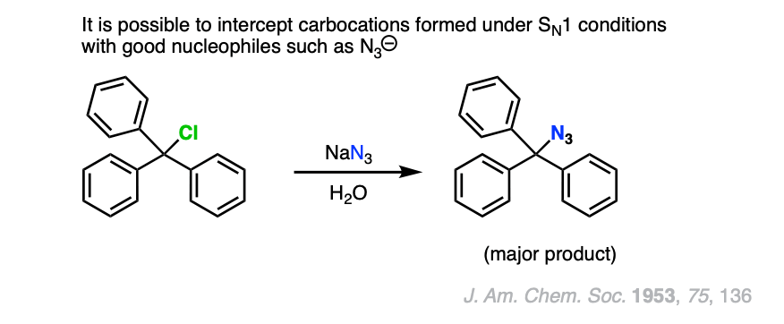 intercepting-carbocations-formed-under-sn1-conditions-with-external-nucleophiles-such-as-nan3