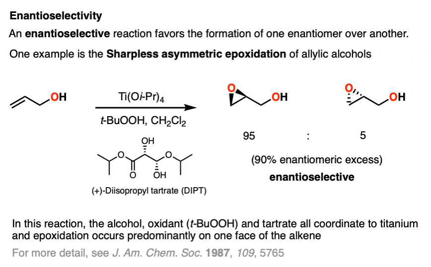 sharpless epoxidation is example of enantioselective reaction