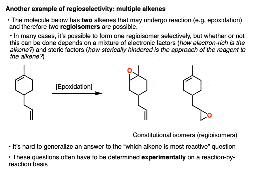 another example of regioselectivity is when a reagent could react with multiple different alkenes