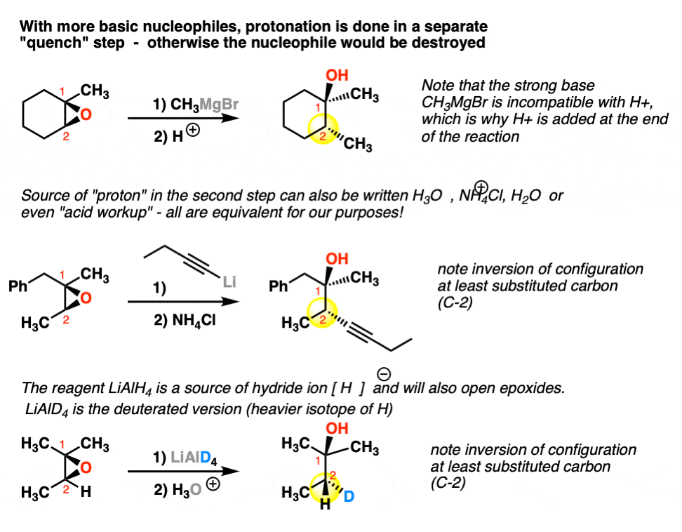 with more basic nucleophiles opening epoxides quencgh step is separate happens during workup such as h+ or nh4cl etc