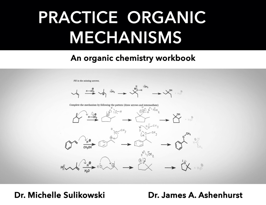 Our New Book Practice Organic Mechanisms Is Out Master