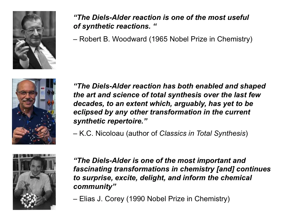 quotes from famous practitioners of the diels alder reaction robert b woodward k c nicolau e j corey