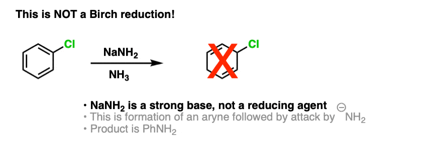 common mistake with birch reduction is confusing na nh3 with nanh2 sodium is a reducing agent