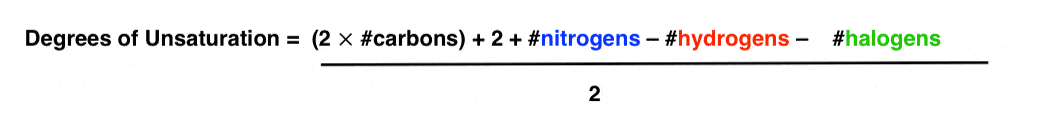 اصلاح نهایی برای فرمول با درجات غیر اشباع برابر است با یک نیم برابر 2 برابر کربن به اضافه 2 به اضافه نیتروژن منهای هیدروژن منهای هالوژن