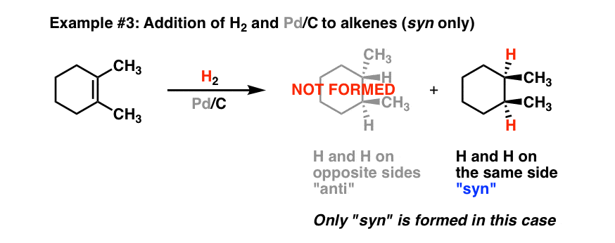addition of h2 and pd-c to alkenes gives syn stereochemistry only