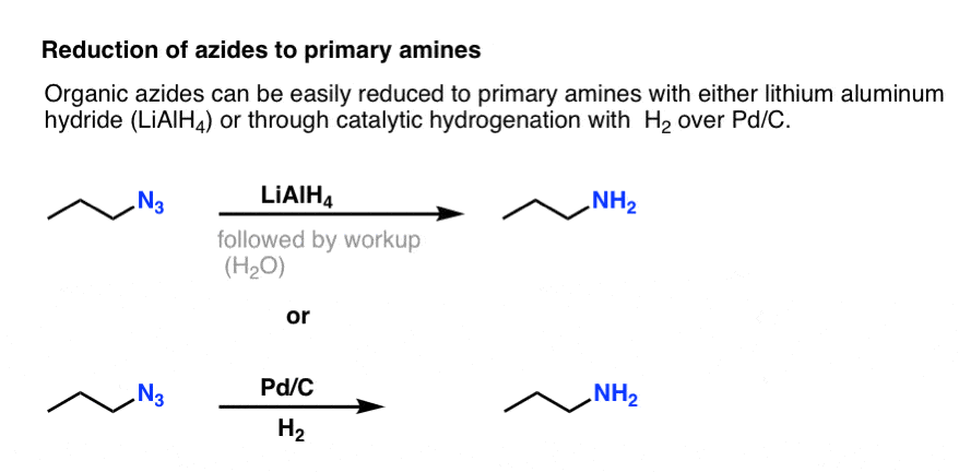 reduction of azides to primary amines with lialh4 or pd-c and h2
