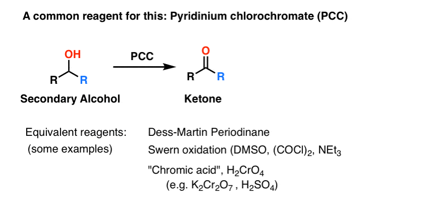 common reagent for conversion of secondary alcohol to ketone is pcc pyridinium chlorochromate also swern dess martin