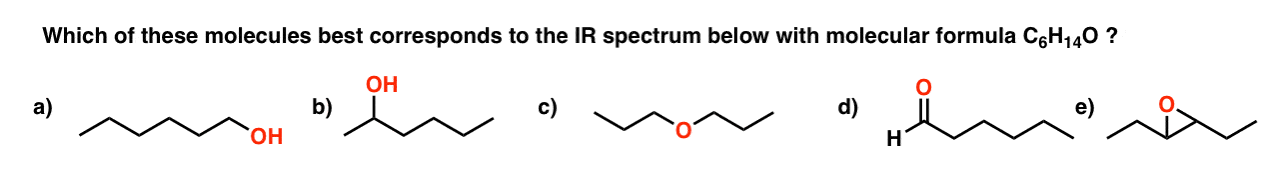 طیف‌سنجی ir را تمرین کنید کدام یک از این 5 مولکول با c6h140 مشکل تمرین مولکولی است