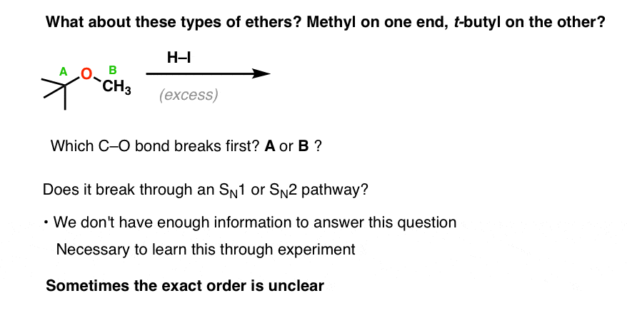 question is what happens with tert butyl methyl ether with one equivalent of hi is it sn2 or sn1 hard to say