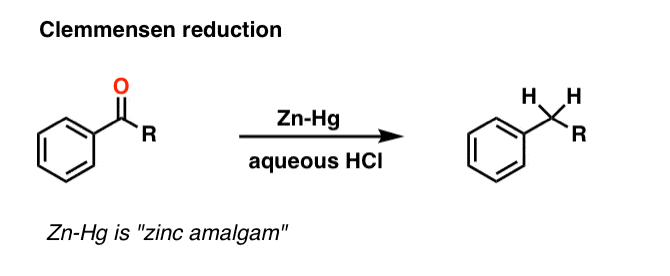 example of the clemmensen reduction of ketones with zinc amalgam zn hg and aqueous hcl