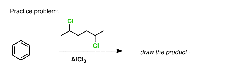 quiz practice problem friedel crafts alkylation giving new cyclic product