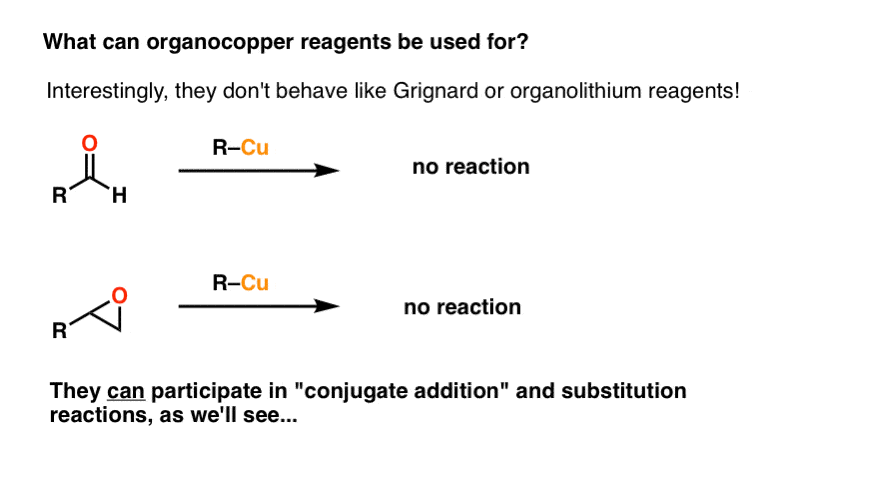 what can ogranocopper reagents be used for - wont react with aldehydes or epoxides