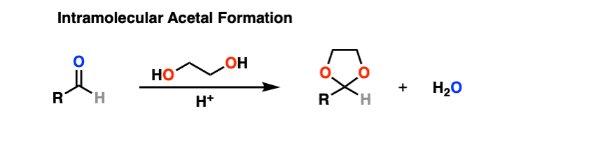 examples of the intramolecular formation of acetals using ethylene glycol
