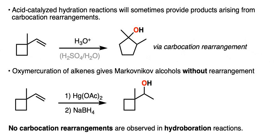 carbocation rearrangements can occur in the acid catalyzed hydration of alkenes with h2so4 and water but do not occur with oxymercuration