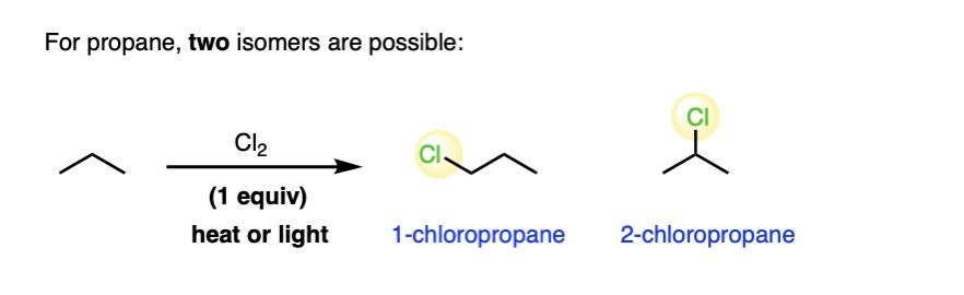for free radical chlorination of propane two isomers are possible